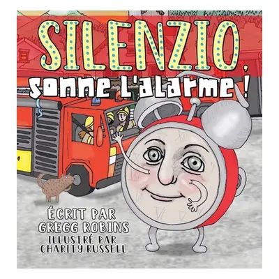 "Silenzio, sonne l'alarme !" - "" ("Robins Gregg")(Pevná vazba)