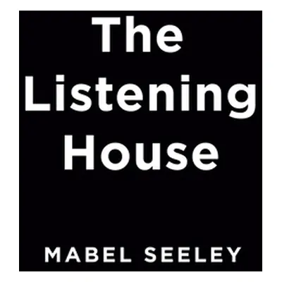 "The Listening House" - "" ("Seeley Mabel")(Paperback)