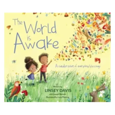 "The World Is Awake: A Celebration of Everyday Blessings" - "" ("Davis Linsey")(Pevná vazba)