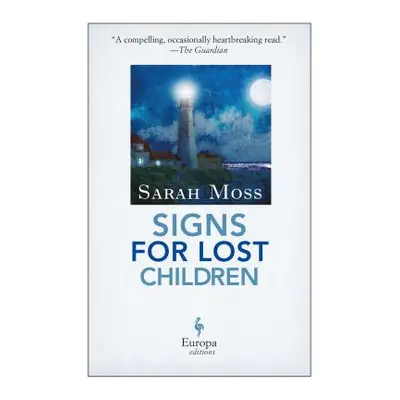 "Signs for Lost Children" - "" ("Moss Sarah")(Paperback)