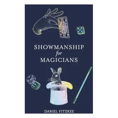 "Showmanship for Magicians" - "" ("Fitzkee Dariel")(Paperback)