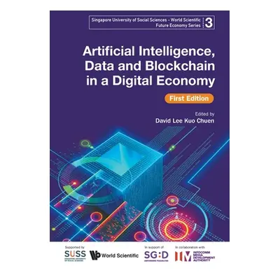 "Artificial Intelligence, Data and Blockchain in a Digital Economy, First Edition" - "" ("Infoco