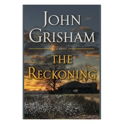 "Reckoning" - "A Novel" ("")