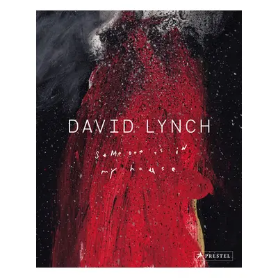 "David Lynch: Someone Is in My House" - "" ("Huijts Stijn")(Paperback)