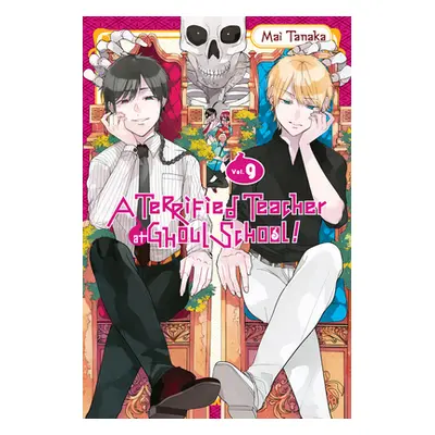 "A Terrified Teacher at Ghoul School!, Vol. 9" - "" ("Tanaka Mai")(Paperback)