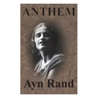 "Anthem" - "" ("Rand Ayn")(Pevná vazba)