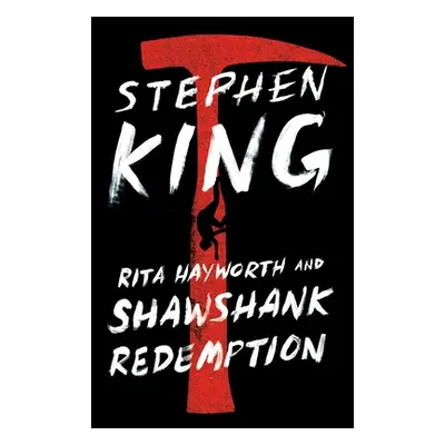 "Rita Hayworth and Shawshank Redemption" - "" ("King Stephen")(Paperback)