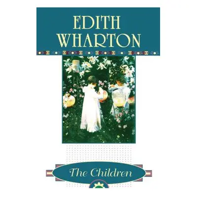 "The Children" - "" ("Wharton Edith")(Paperback)