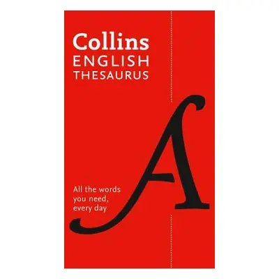 "Collins English Thesaurus Paperback Edition: 300,000 Synonyms and Antonyms for Everyday Use" - 