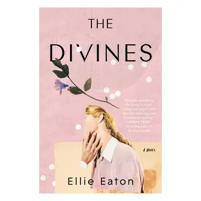 "The Divines" - "" ("Eaton Ellie")(Pevná vazba)