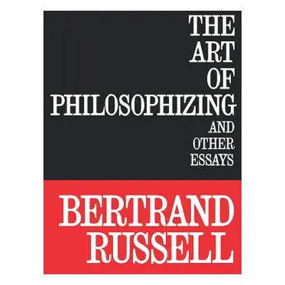 "The Art of Philosophizing" - "" ("Russell Bertrand")(Paperback)