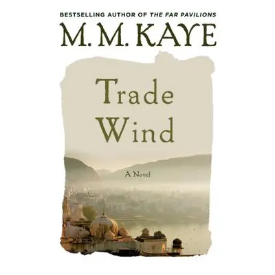 "Trade Wind" - "" ("Kaye M. M.")(Paperback)