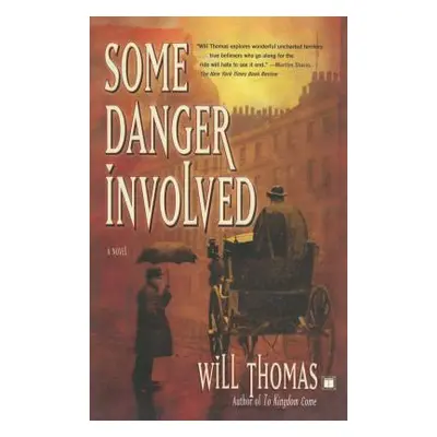 "Some Danger Involved" - "" ("Thomas Will")(Paperback)