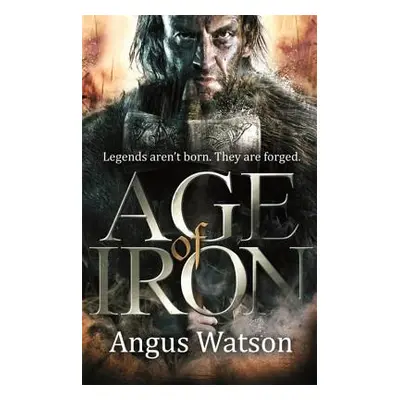 "Age of Iron" - "" ("Watson Angus")(Paperback)