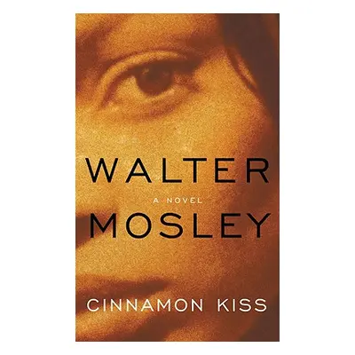 "Cinnamon Kiss" - "" ("Mosley Walter")(Pevná vazba)