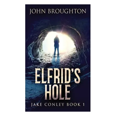 "Elfrid's Hole" - "" ("Broughton John")(Pevná vazba)