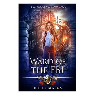 "Ward Of The FBI: An Urban Fantasy Action Adventure" - "" ("Carr Martha")(Paperback)