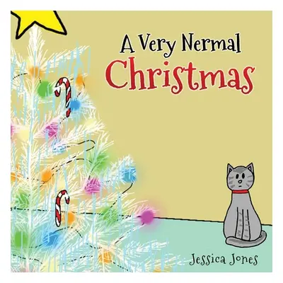 "A Very Nermal Christmas" - "" ("Jones Jessica")(Paperback)