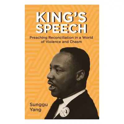 "King's Speech" - "" ("Yang Sunggu")(Paperback)