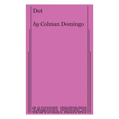 "Dot" - "" ("Domingo Colman")(Paperback)