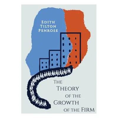 "The Theory of the Growth of the Firm" - "" ("Penrose Edith")(Paperback)