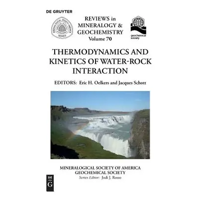 "Thermodynamics and Kinetics of Water-Rock Interaction" - "" ("Oelkers Eric H.")(Paperback)