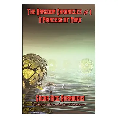 "The Barsoom Chronicles #1 a Princess of Mars" - "" ("Burroughs Edgar Rice")(Paperback)