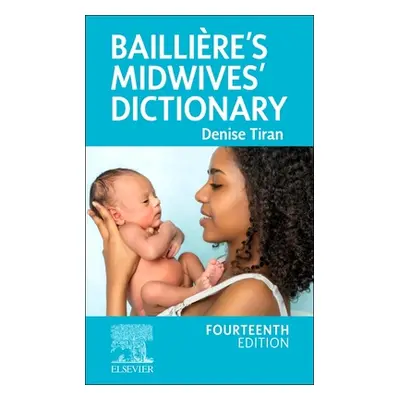 "Baillire's Midwives' Dictionary" - "" ("Tiran Denise")(Paperback)