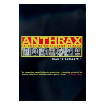 "Anthrax: The Investigation of a Deadly Outbreak" - "" ("Guillemin Jeanne")(Paperback)