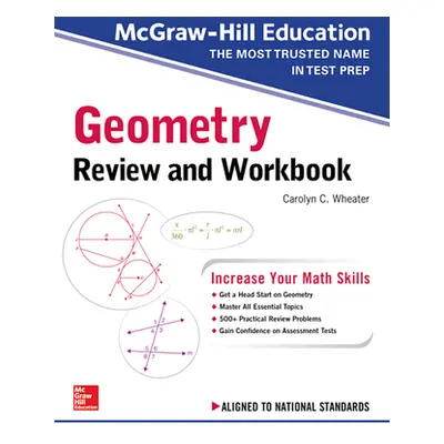 "McGraw-Hill Education Geometry Review and Workbook" - "" ("Wheater Carolyn")(Paperback)