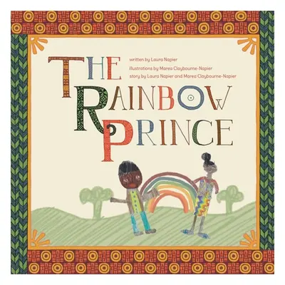 "The Rainbow Prince" - "" ("Napier Laura")(Paperback)