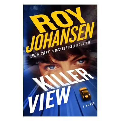 "Killer View" - "" ("Johansen Roy")(Pevná vazba)