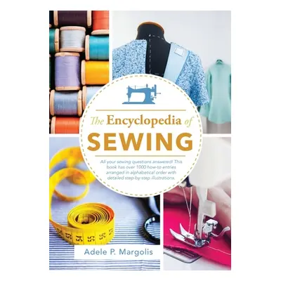 "Encyclopedia of Sewing" - "" ("Margolis Adele")(Paperback)