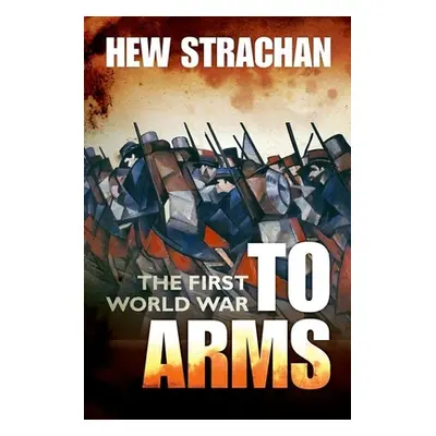 "To Arms" - "" ("Strachan Hew")(Paperback)