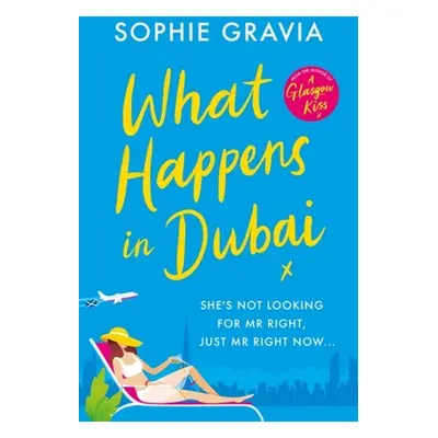 "What Happens in Dubai" - "" ("Gravia Sophie")(Paperback)