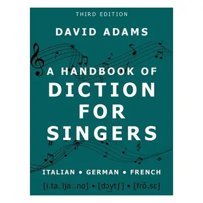 "A Handbook of Diction for Singers: Italian, German, French" - "" ("Adams David")(Paperback)