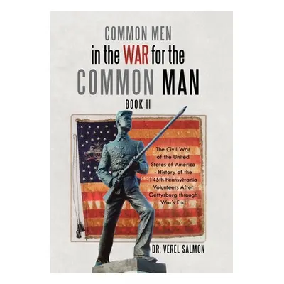 "Common Men in the War for the Common Man: Book Ii" - "" ("Salmon Verel")(Pevná vazba)