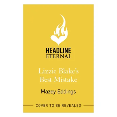 "Lizzie Blake's Best Mistake" - "The next unique and swoonworthy rom-com from the author of the 