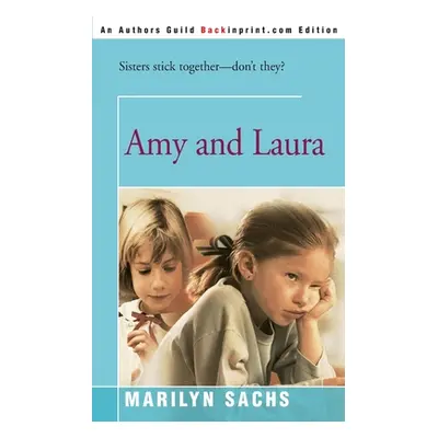 "Amy and Laura" - "" ("Sachs Marilyn")(Paperback)