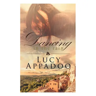 "Dancing In the Rain" - "" ("Appadoo Lucy")(Paperback)