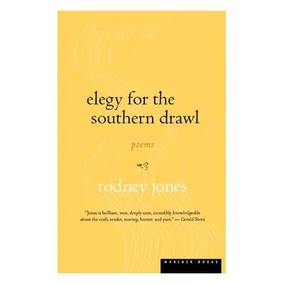 "Elegy for the Southern Drawl" - "" ("Jones Rodney")(Paperback)