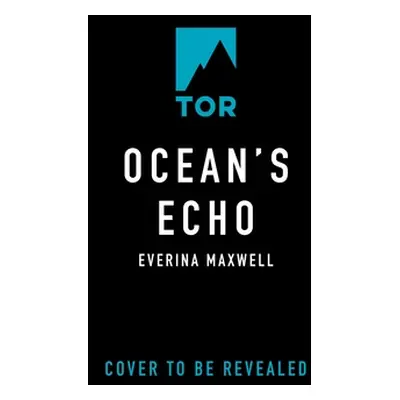 "Ocean's Echo" - "" ("Maxwell Everina")(Pevná vazba)