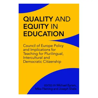 "Quality and Equity in Education: A Practical Guide to the Council of Europe Vision of Education