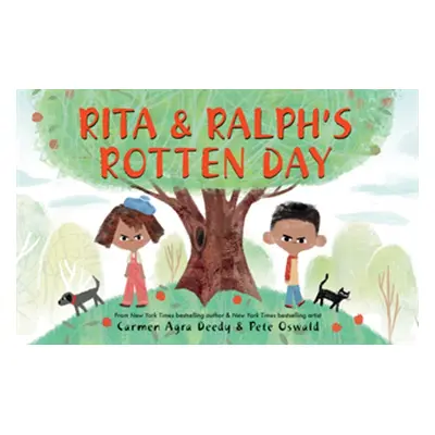 "Rita and Ralph's Rotten Day" - "" ("Deedy Carmen Agra")(Paperback / softback)