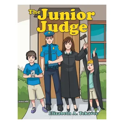 "The Junior Judge" - "" ("Tekavec Elizabeth A.")(Paperback)