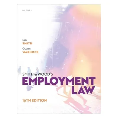 "Smith and Woods Employment Law 16th Edition" - "" ("Smith")(Paperback)