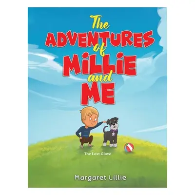 "The Adventures of Millie and Me" - "" ("Lillie Margaret")(Paperback)