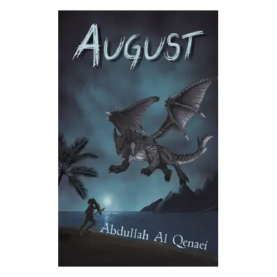 "August" - "" ("Al Qenaei Abdullah")(Paperback)