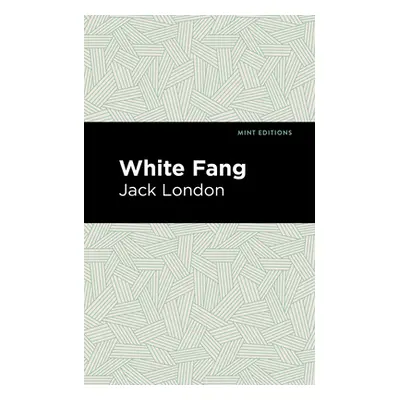 "White Fang" - "" ("London Jack")(Paperback)