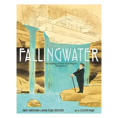 "Fallingwater: The Building of Frank Lloyd Wright's Masterpiece" - "" ("Harshman Marc")(Pevná va